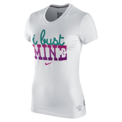  Nike Dri FIT Bust Mine Womens T Shirt